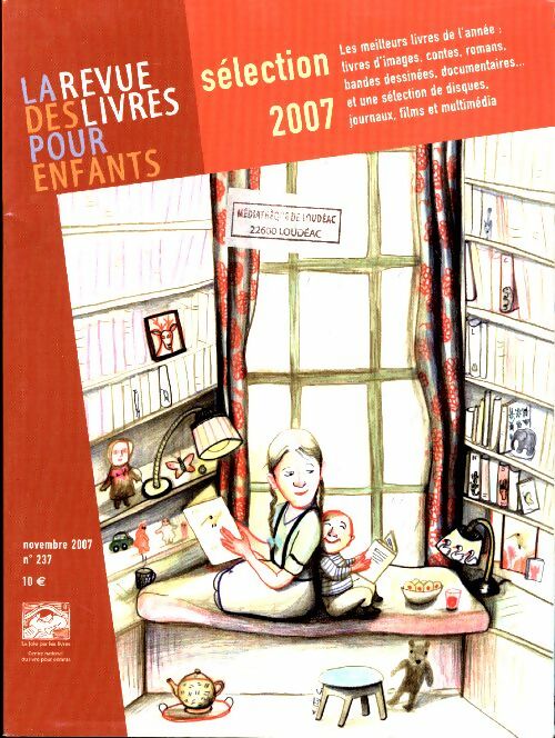 Livrenpoche : La revue des livres pour enfants n°237 : Sélection 2007 - Collectif - Livre