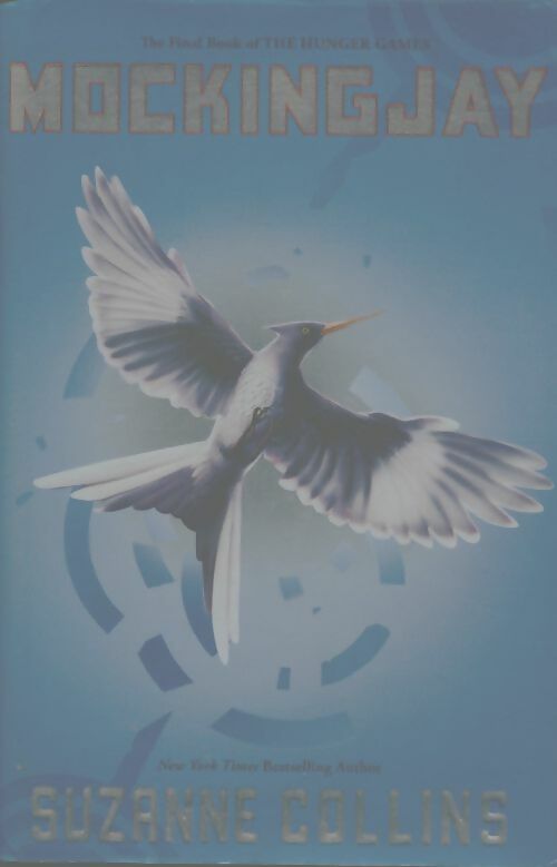 Livrenpoche : The hunger games : Mockingjay - Suzanne Collins - Livre