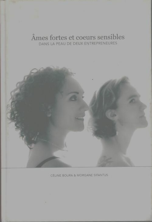 Livrenpoche : Âmes fortes et coeurs sensibles - Céline Boura - Livre