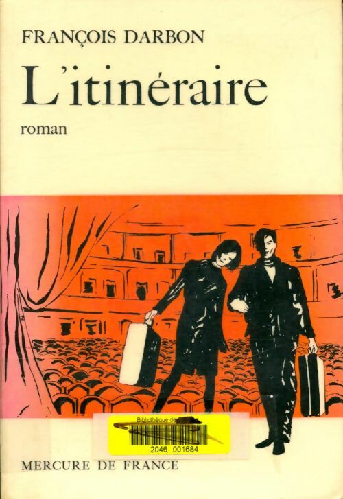 Livrenpoche : L'itinéraire - Francois Darbon - Livre