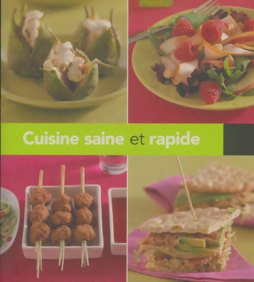 Livrenpoche : Cuisine saine et rapide - Collectif - Livre