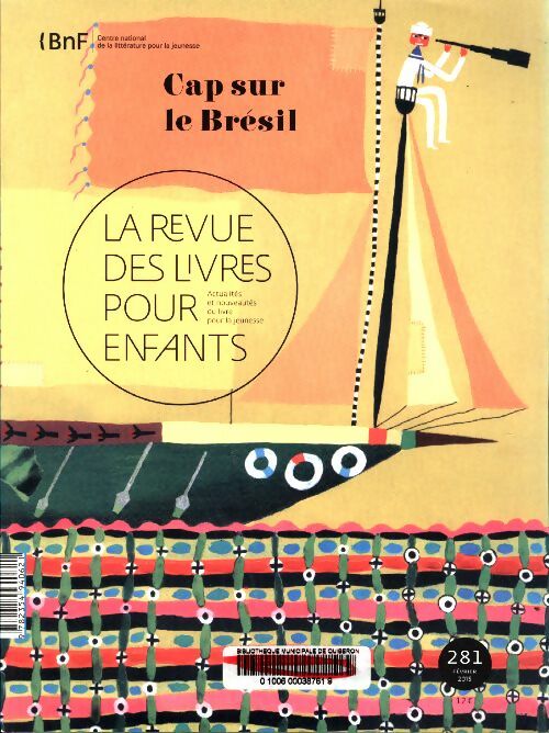Livrenpoche : La revue des livres pour enfants n°281 ; Cap sur le Brésil - Collectif - Livre