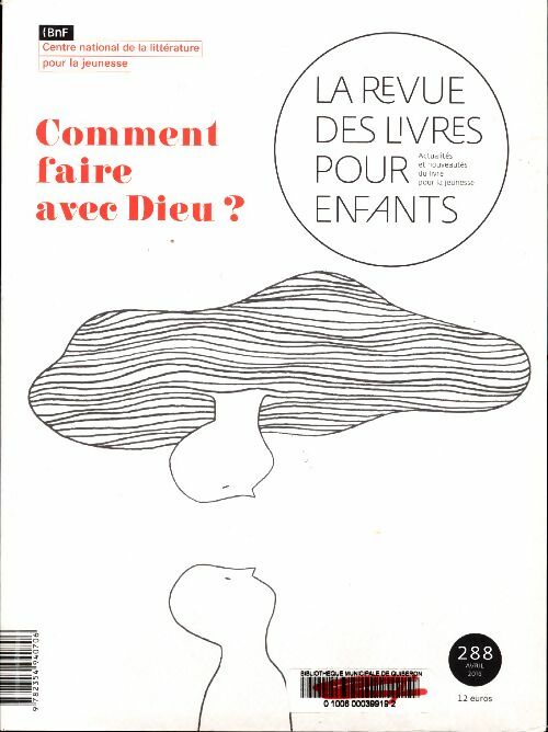 Livrenpoche : La revue des livres pour enfants n°288 : Comment faire avec Dieu - Collectif - Livre