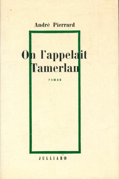 Livrenpoche : On l'appelait Tamerlan - André Pierrard - Livre