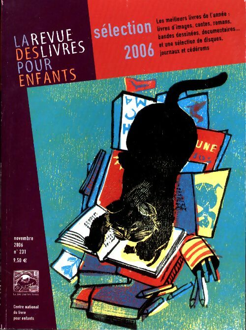 Livrenpoche : La revue des livres pour enfants n°231 : Sélection 2006 - Collectif - Livre
