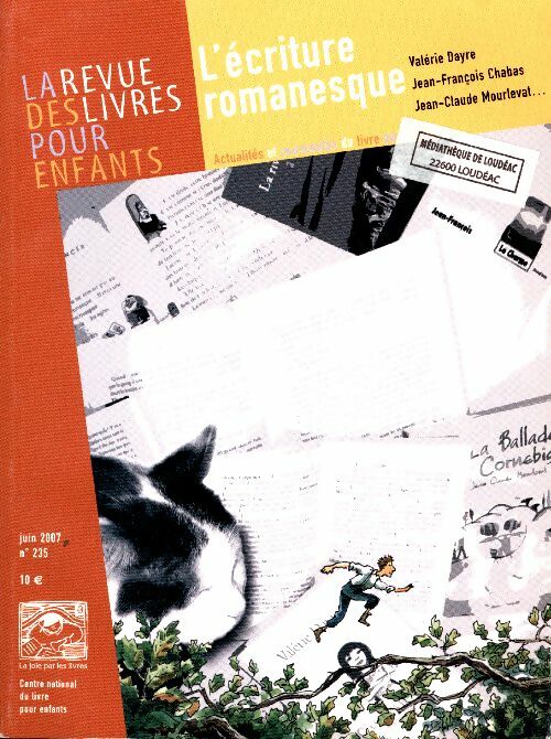 Livrenpoche : La revue des livres pour enfants n°235 : L'écriture romanesque - Collectif - Livre
