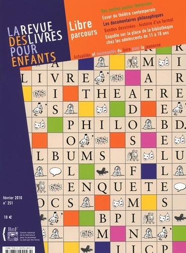 Livrenpoche : La revue des livres pour enfants n°251 : Libre parcours - Collectif - Livre