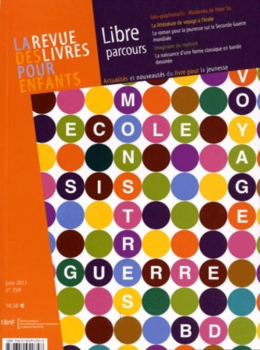 Livrenpoche : La revue des livres pour enfants n°259 : Libre parcours - Collectif - Livre