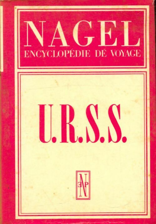  U. R. S. S - Collectif -  Les guides Nagel - Livre