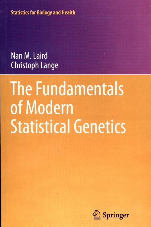 Livrenpoche : The fundamentals of modern statistical genetics - Nan M. Laird - Livre