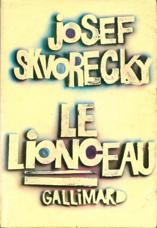 Livrenpoche : Le lionceau - Josef Skvorecky - Livre