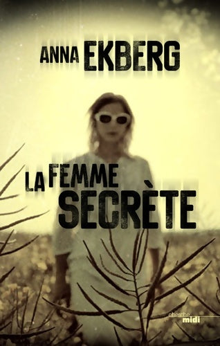 Livrenpoche : La femme secrète - Anna Ekberg - Livre