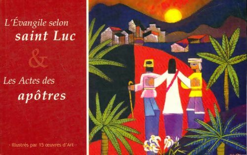 Livrenpoche : L'évangile selon St Luc / Les actes des apôtres - Collectif - Livre