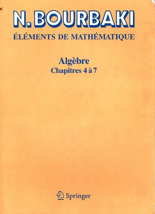 Livrenpoche : Algèbre. Chapitre 4 à 7 - Nicolas Bourbaki - Livre
