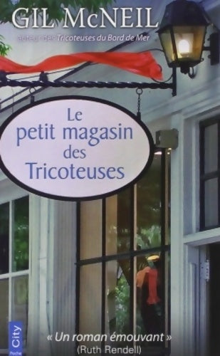 Le petit magasin des tricoteuses - Gil McNeil - Livre