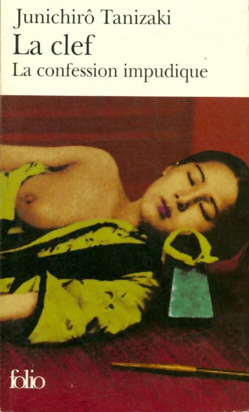 Livrenpoche : La clef / La confession impudique - Tanizaki Junichiro - Livre