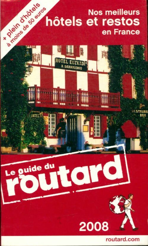 Livrenpoche : Nos meilleurs hôtels et restos en France 2008 - Collectif - Livre