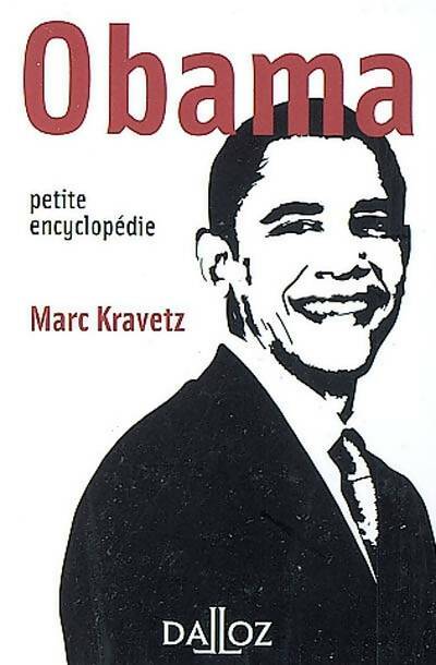Livrenpoche : Obama : Petite encyclopédie - Marc Kravetz - Livre