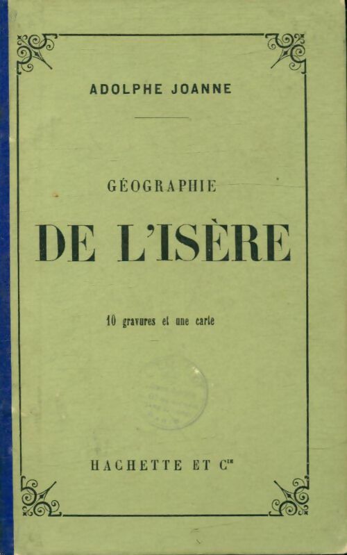 Livrenpoche : Géographie de l?Isère - Adolphe Joanne - Livre