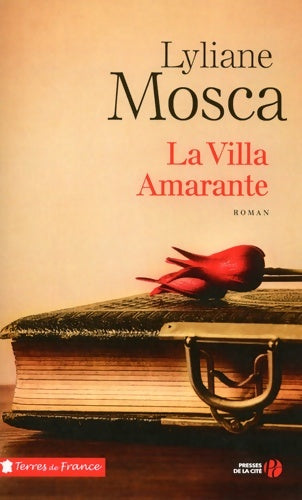 Livrenpoche : La villa amarante - Lyliane Mosca - Livre