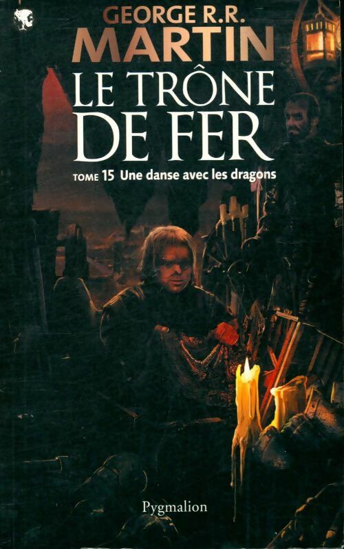 Livrenpoche : Le trône de fer Tome XV : Une danse avec les dragons - George Martin - Livre