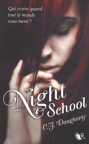 Livrenpoche : Night school Tome I (01) - C. J. Daugherty - Livre