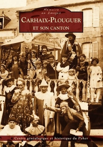 Livrenpoche : Carhaix-plouguer et son canton - Centre Généalogique Du Poher - Livre