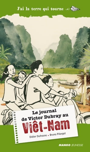 Livrenpoche : Le voyage de Victor dubray au viet-nam - Didier Dufresne - Livre