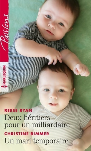 Livrenpoche : Deux héritiers pour un milliardaire / Un mari temporaire - Reese Ryan - Livre