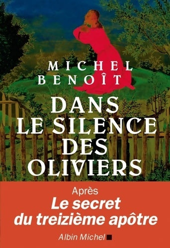 Livrenpoche : Dans le silence des oliviers - Michel Benoit - Livre