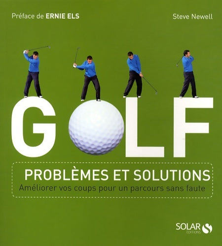Livrenpoche : Golf : Problèmes et solutions - Steve Newell - Livre