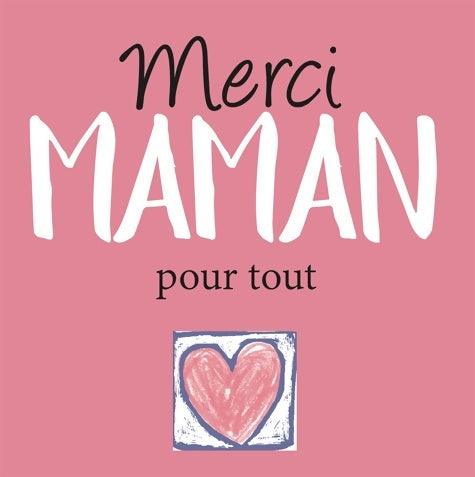 Livrenpoche : Merci maman pour tout ! - Helen Exley - Livre