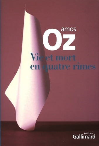 Livrenpoche : Vie et mort en quatre rimes - Amos Oz - Livre