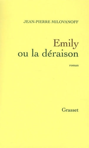 Livrenpoche : Emily ou la déraison - Jean-Pierre Milovanoff - Livre