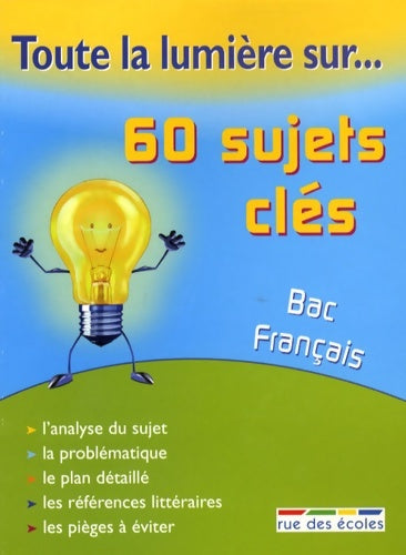 Livrenpoche : 60 sujets clés bac français - Collectif - Livre