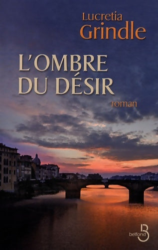 Livrenpoche : L'ombre du désir - Lucretia Grindle - Livre