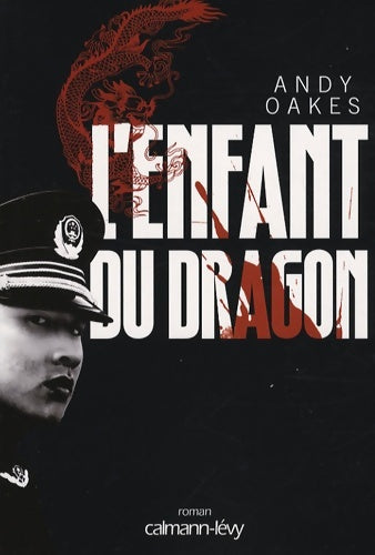 Livrenpoche : L'enfant du dragon - Andy Oakes - Livre