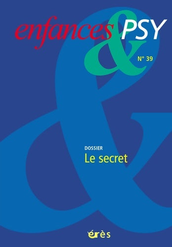 Livrenpoche : Enfances & psy 039 - le secret - Collectif - Livre