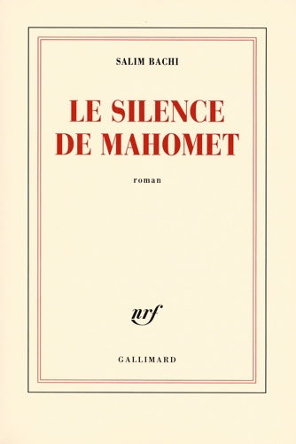 Livrenpoche : Le silence de Mahomet - Salim Bachi - Livre