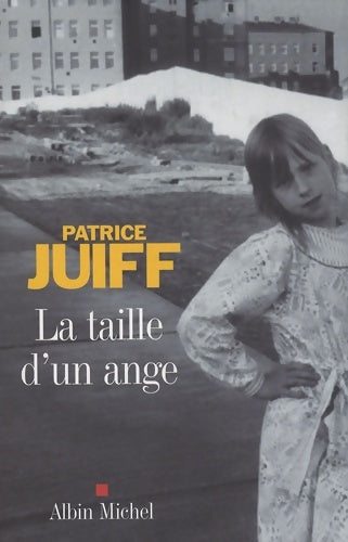 Livrenpoche : La taille d'un ange - Patrice Juiff - Livre