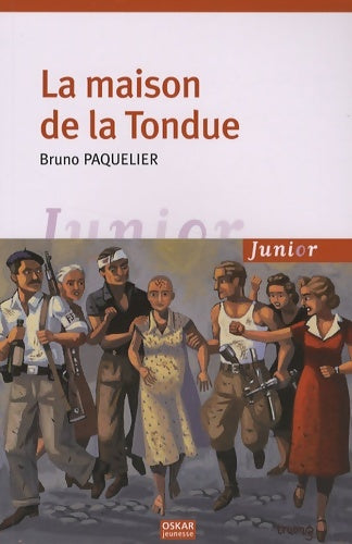 Livrenpoche : La maison de la tondue - Bruno Paquelier - Livre