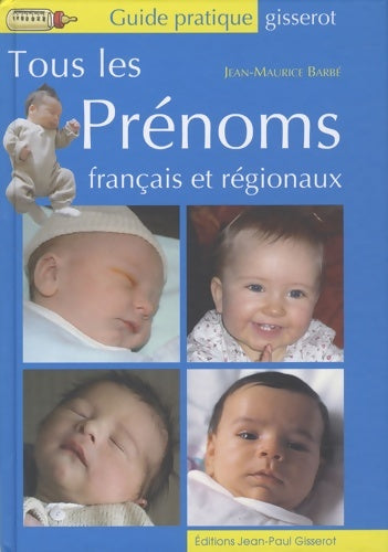 Livrenpoche : Tous les prénoms français et régionaux - Jean-Maurice Barbé - Livre