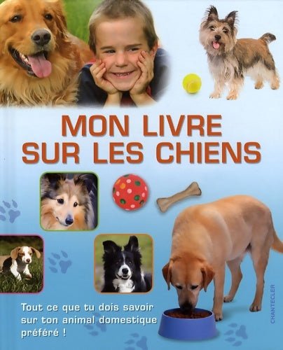 Livrenpoche : Mon livre sur les chiens - Heide-lore Kluckhohn - Livre