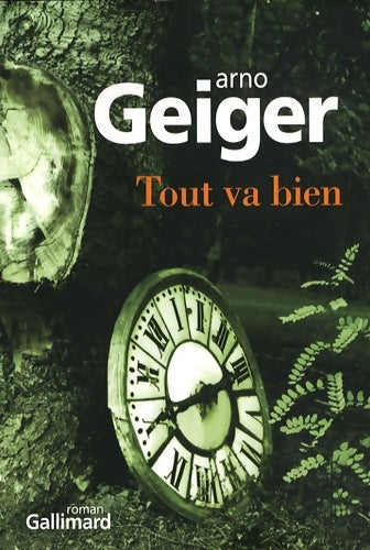 Livrenpoche : Tout va bien - Arno Geiger - Livre