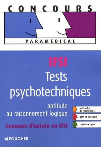 Livrenpoche : Tests psychotechniques IFSI : Aptitude au raisonnement logique (ancienne edition) - Olivier Berthou - Livre