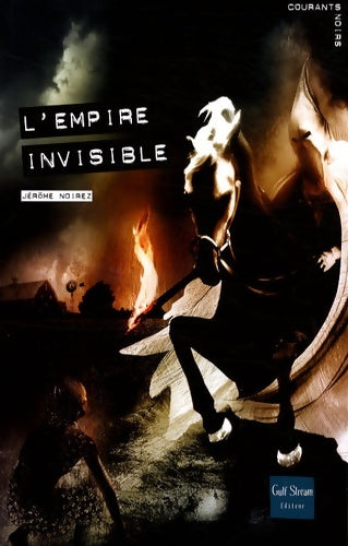 Livrenpoche : L'empire invisible - Jérôme Noirez - Livre