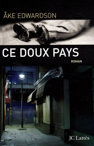 Livrenpoche : Ce doux pays - Åke Edwardson - Livre
