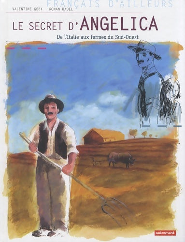 Le secret d'angelica - Ronan Badel - Livre