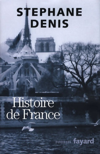 Livrenpoche : Histoire de France - Stéphane Denis - Livre