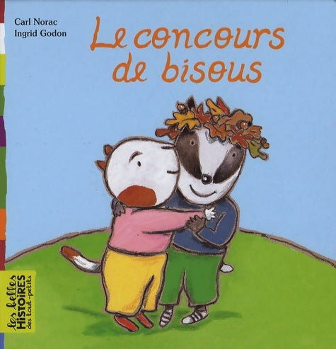 Livrenpoche : Le concours de bisous - Ingrid Godon - Livre